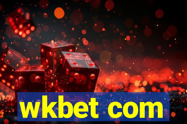 wkbet com